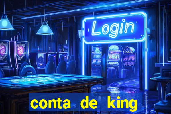 conta de king legacy gratis